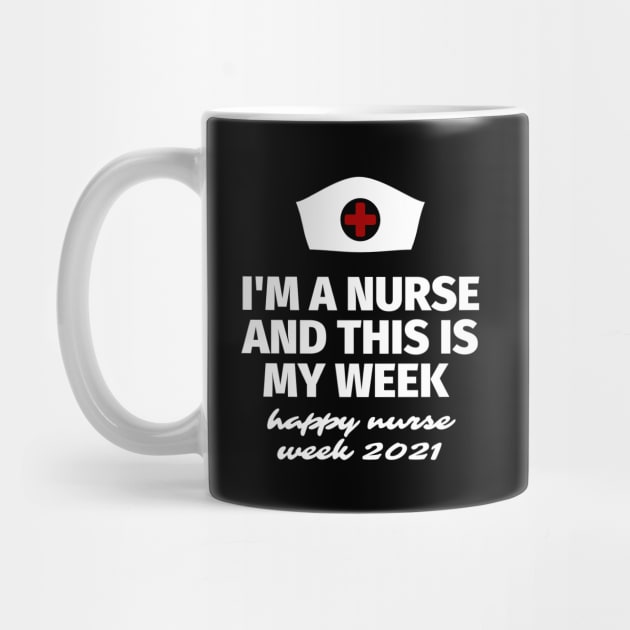 I'm A Nurse And This Is My Week by Hunter_c4 "Click here to uncover more designs"